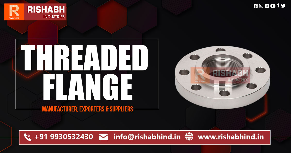 Stainless Steel Threaded Flanges Manufacturer