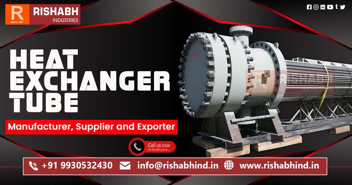 Supplier of High Performance Tubes for Heat Exchanger