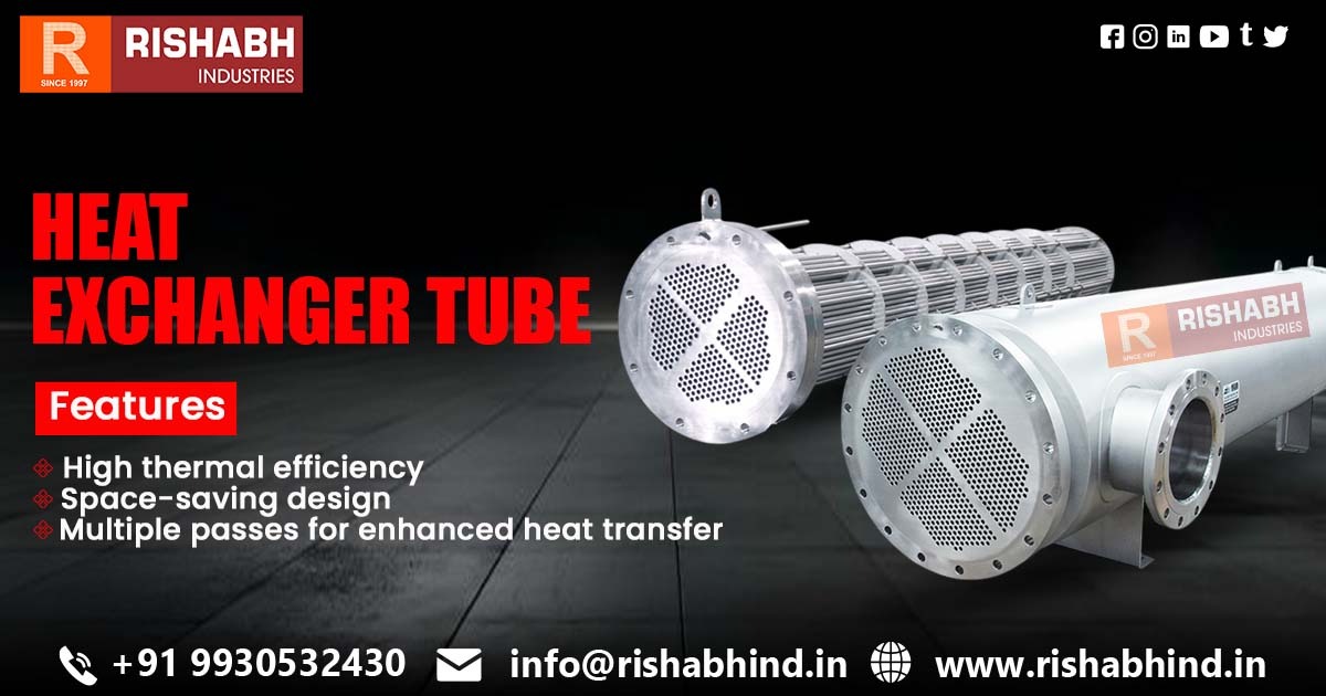 Choosing the Right Heat Exchanger Tubes for Your Industry