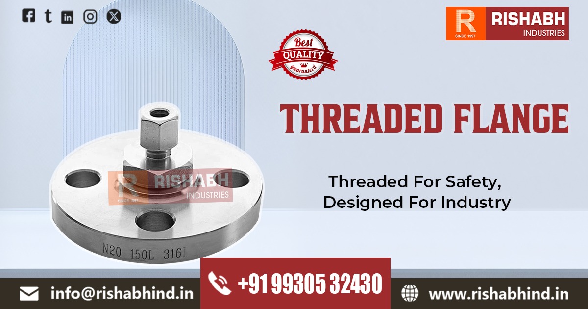 Top Manufacturer of Threaded Flanges in 2025