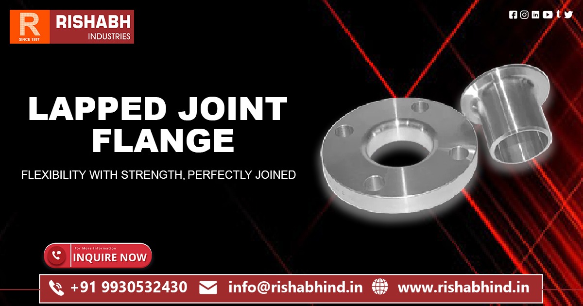 Choosing the Right Lapped Joint Flange for Your Projects